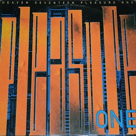 Capa de Heaven Seventeen* — Pleasure One