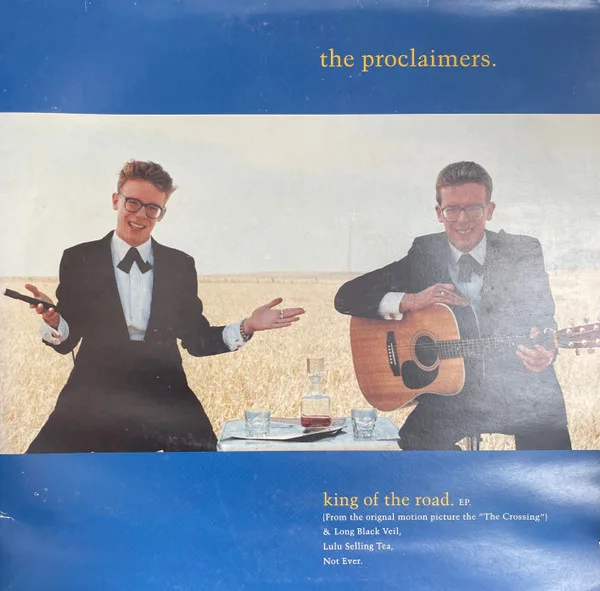 Capa de The Proclaimers — King Of The Road EP