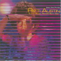 Capa de Quincy Jones Presents Patti Austin — Every Home Should Have One