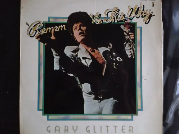 Capa de Gary Glitter — Remember Me This Way
