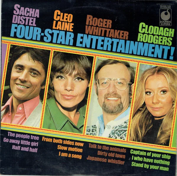 Capa de Sacha Distel, Cleo Laine, Roger Whittaker, Clodagh Rodgers — Four-Star Entertainment!