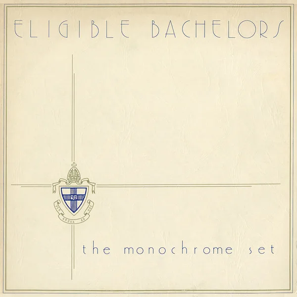 Capa de Monochrome Set, The — Eligible Bachelors
