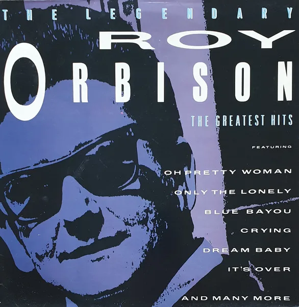 Capa de Roy Orbison — The Legendary Roy Orbison (The Greatest Hits)