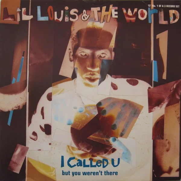 Capa de Lil Louis & The World* — I Called U (But You Weren't There)