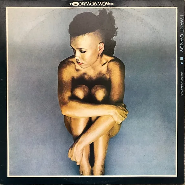 Capa de Bow Wow Wow — I Want Candy