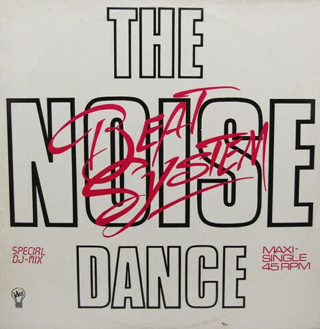 Capa de Beat System  — The Noise Dance (Special DJ-Mix)