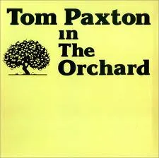 Capa de Tom Paxton — In The Orchard
