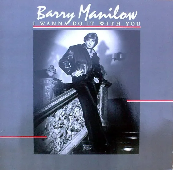 Capa de Barry Manilow — I Wanna Do It With You