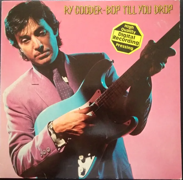 Capa de Ry Cooder — Bop Till You Drop