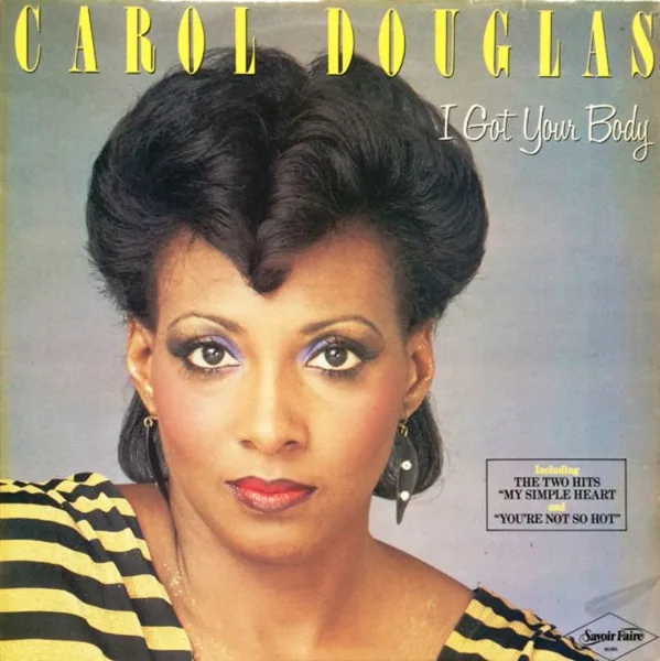 Capa de Carol Douglas — I Got Your Body