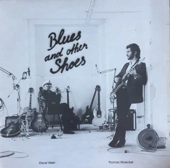 Capa de Oscar Klein, Thomas Moeckel* — Blues And Other Shoes