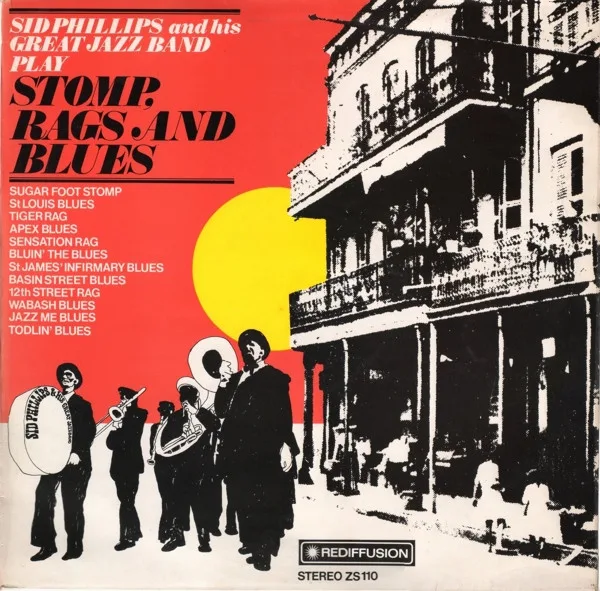 Capa de Sid Phillips And His Great Jazz Band* — Stomp, Rags And Blues