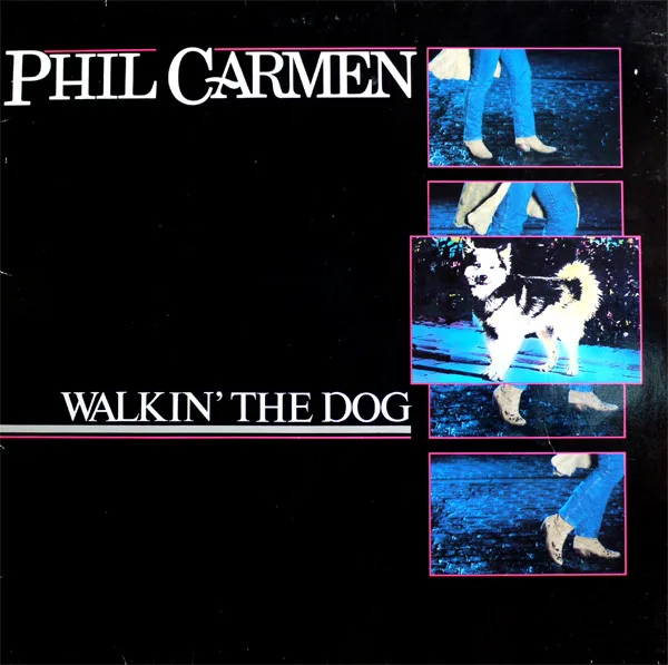 Capa de Phil Carmen — Walkin' The Dog
