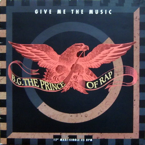 Capa de B.G. The Prince Of Rap — Give Me The Music