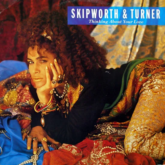 Capa de Skipworth & Turner — Thinking About Your Love