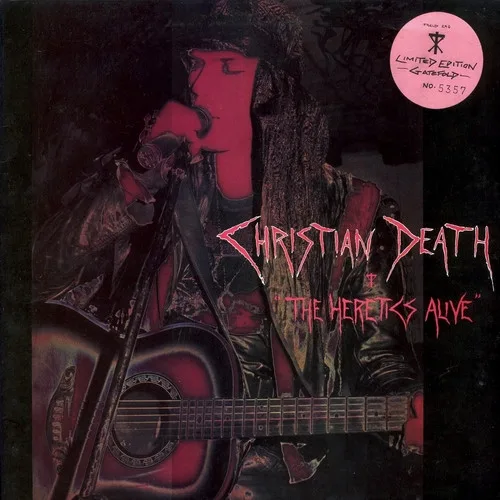 Capa de Christian Death — "The Heretics Alive"