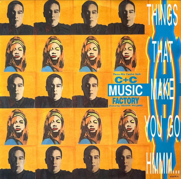 Capa de C + C Music Factory — Things That Make You Go Hmmm...