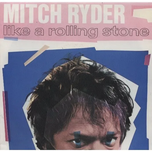 Capa de Mitch Ryder — Like A Rolling Stone
