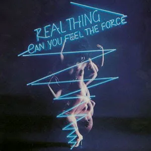 Capa de Real Thing* — Can You Feel The Force