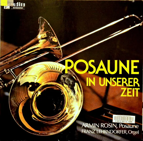 Capa de Armin Rosin, Franz Lehrndorfer, Jan Koetsier  /  Johann Sebastian Bach  /  Harald Genzmer  /  Harald Heilmann — Posaune In Unserer Zeit