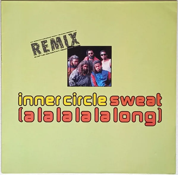 Capa de Inner Circle — Sweat (A La La La La Long) (The Swemixes)