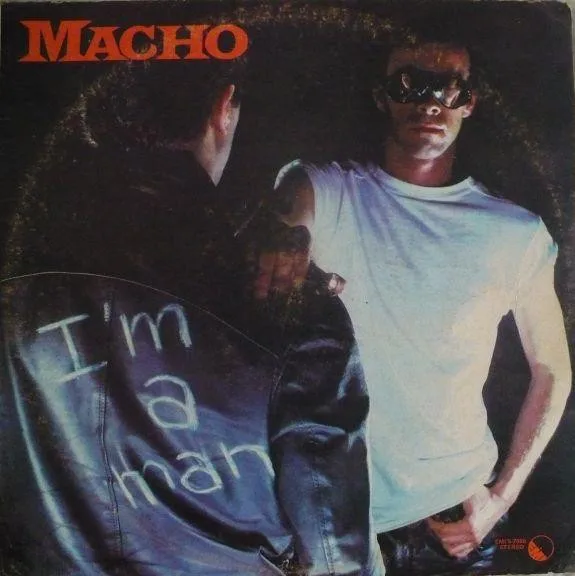 Capa de Macho — I'm A Man = Soy Un Hombre