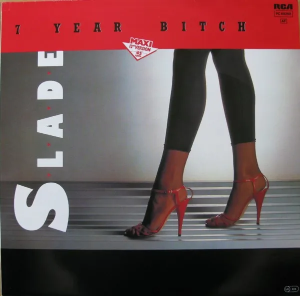 Capa de Slade — 7 Year Bitch