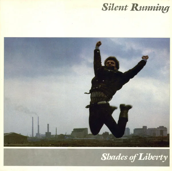 Capa de Silent Running — Shades Of Liberty