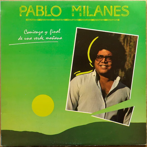 Capa de Pablo Milanés — Comienzo Y Final De Una Verde Mañana