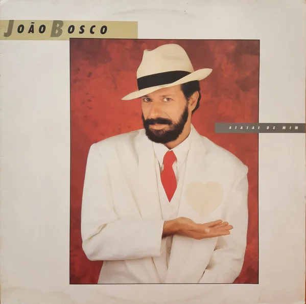Capa de João Bosco — Aiaiai De Mim 