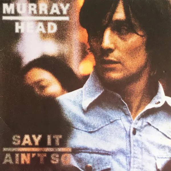 Capa de Murray Head — Say It Ain't So