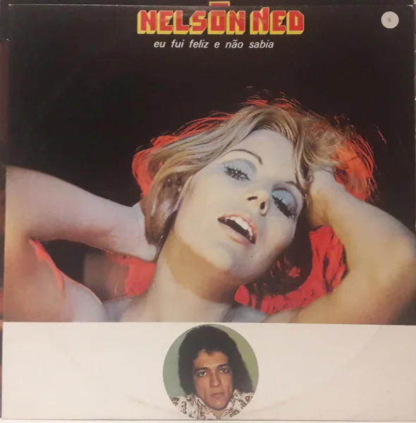 Capa de Nelson Ned — Eu Fui Feliz E Não Sabia