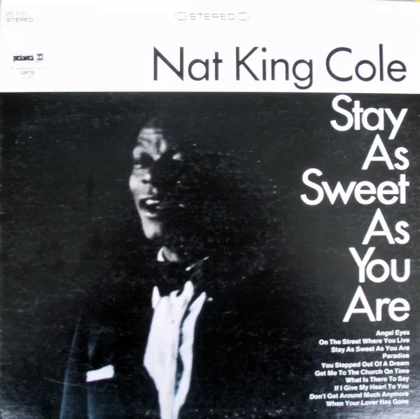 Capa de Nat King Cole — Stay As Sweet As You Are