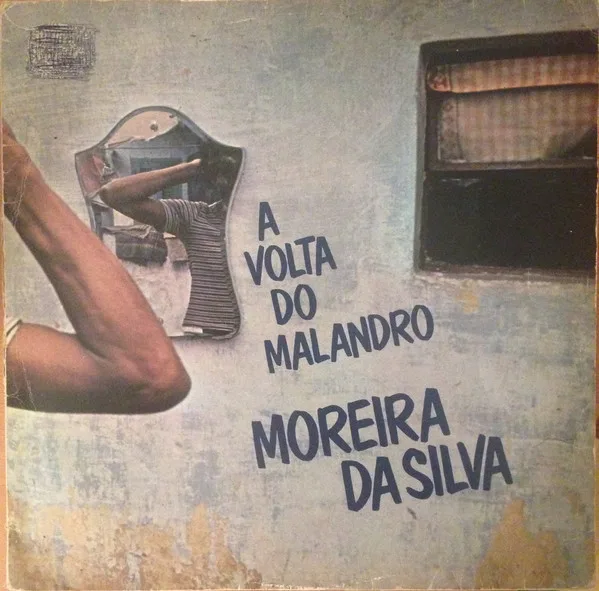 Capa de Moreira Da Silva — A Volta Do Malandro