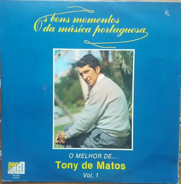 Capa de Tony De Matos — O Melhor De... Tony De Matos