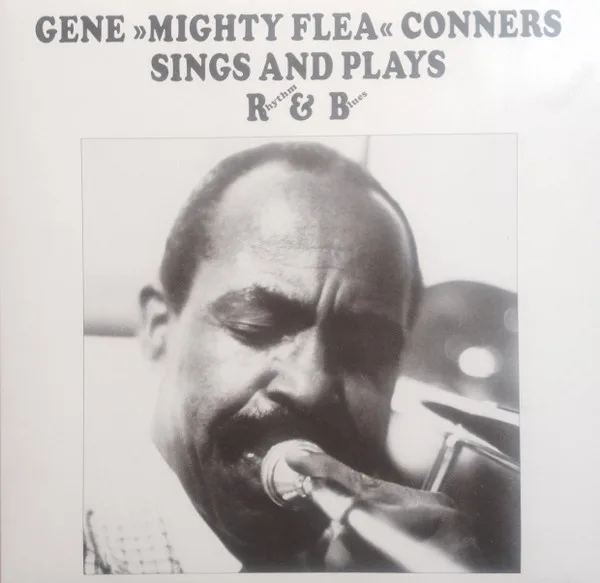 Capa de Gene "Mighty Flea" Conners — Sings And Plays Rhythm & Blues