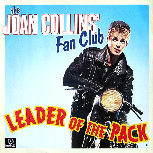 Capa de The Joan Collins' Fan Club — Leader Of The Pack