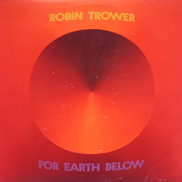 Capa de Robin Trower — For Earth Below