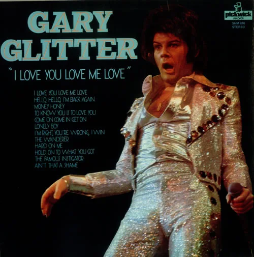 Capa de Gary Glitter — I Love You Love Me Love