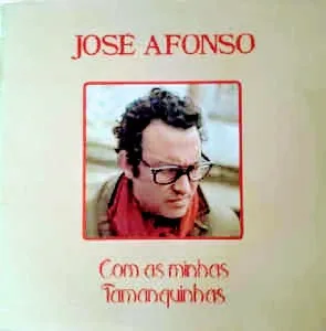 Capa de José Afonso — Com As Minhas Tamanquinhas