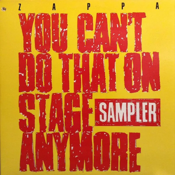 Capa de Zappa* — You Can't Do That On Stage Anymore (Sampler)