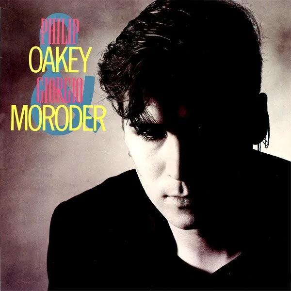 Capa de Philip Oakey & Giorgio Moroder — Philip Oakey & Giorgio Moroder