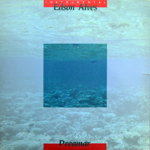 Capa de Edson Alves* — Preamar