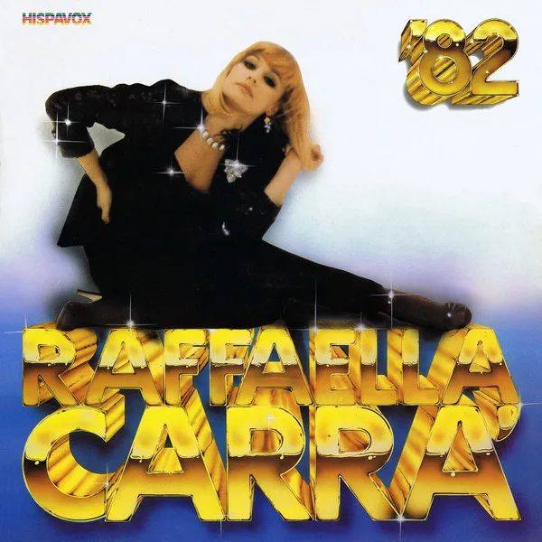 Capa de Raffaella Carrà — Raffaella Carrà '82