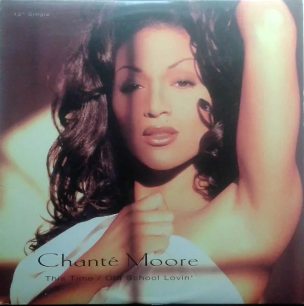 Capa de Chanté Moore — This Time / Old School Lovin'