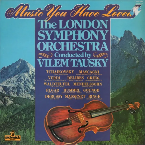 Capa de The London Symphony Orchestra Conducted By Vilem Tausky — Music You Have Loved
