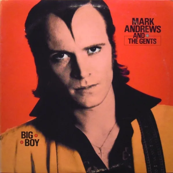 Capa de Mark Andrews And The Gents — Big Boy