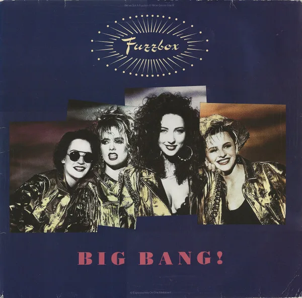 Capa de Fuzzbox (We've Got A Fuzzbox And We're Gonna Use It)* — Big Bang!