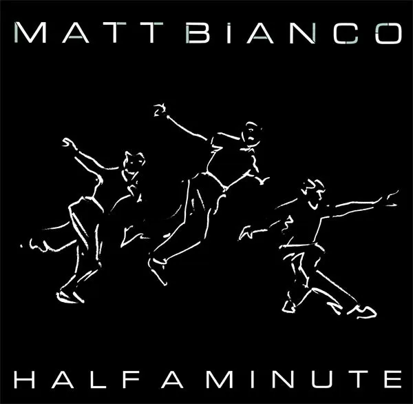 Capa de Matt Bianco — Half A Minute