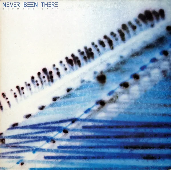 Capa de Never Been There, Neumann / Zapf — Never Been There